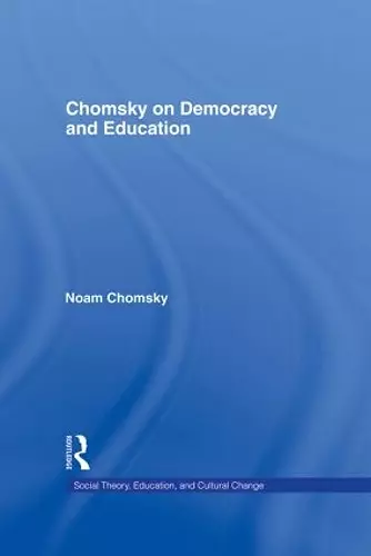 Chomsky on Democracy and Education cover