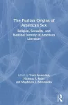 The Puritan Origins of American Sex cover