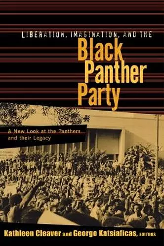 Liberation, Imagination and the Black Panther Party cover