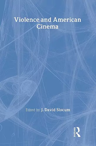 Violence and American Cinema cover