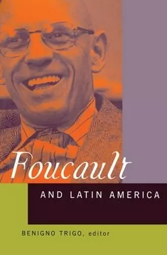 Foucault and Latin America cover