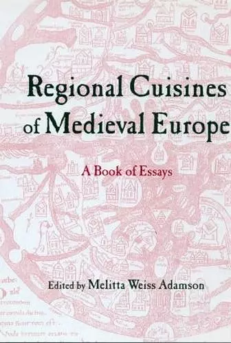 Regional Cuisines of Medieval Europe cover