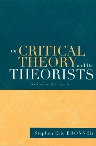 Of Critical Theory and Its Theorists cover