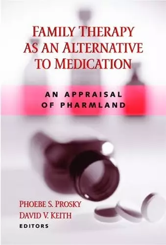 Family Therapy as an Alternative to Medication cover