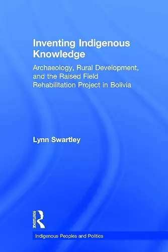 Inventing Indigenous Knowledge cover