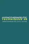 Hypnotherapeutic Techniques cover