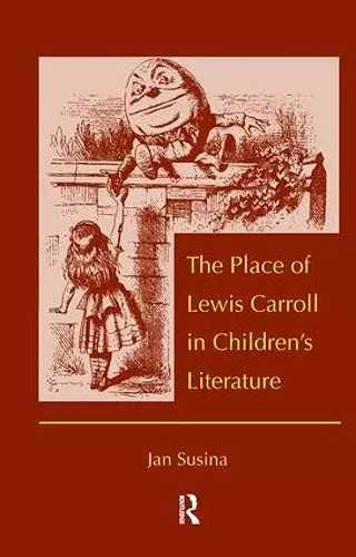 The Place of Lewis Carroll in Children's Literature cover