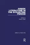 Greek Literature in the Byzantine Period cover