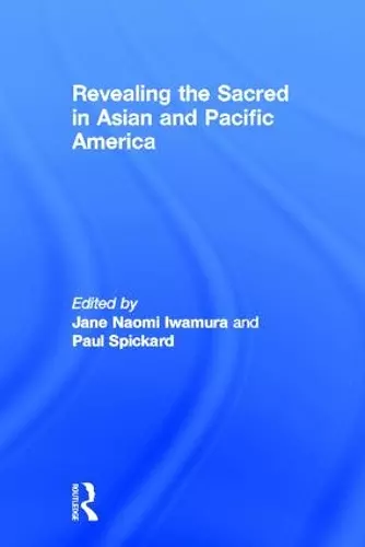 Revealing the Sacred in Asian and Pacific America cover