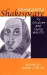 Reimagining Shakespeare for Children and Young Adults cover