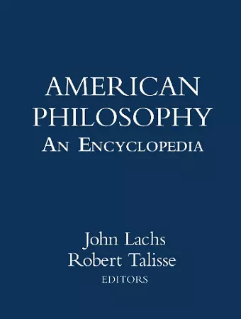 American Philosophy: An Encyclopedia cover