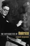 The Difficulties of Modernism cover