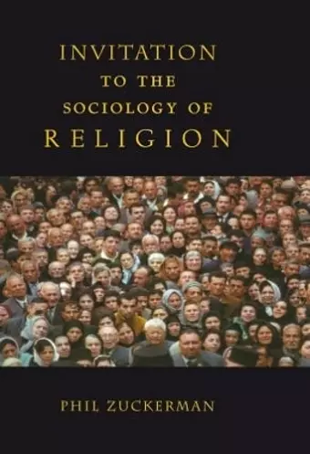 Invitation to the Sociology of Religion cover