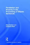 Parallelism and Prosody in the Processing of Ellipsis Sentences cover