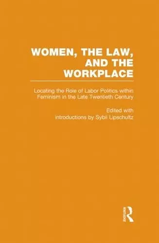 Locating the Role of Labor Politics within Feminism in the Late Twentieth Century cover