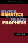 Black Heretics, Black Prophets cover