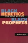 Black Heretics, Black Prophets cover