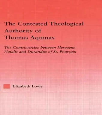 The Contested Theological Authority of Thomas Aquinas cover