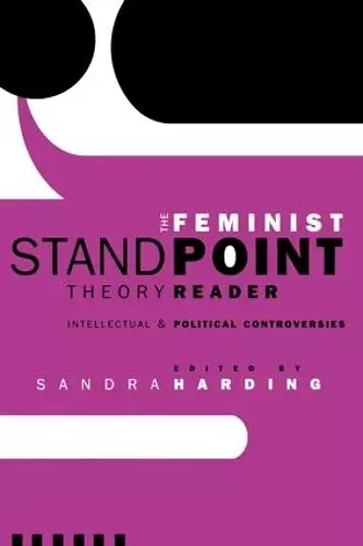 The Feminist Standpoint Theory Reader cover