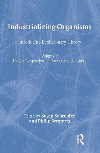 Industrializing Organisms cover