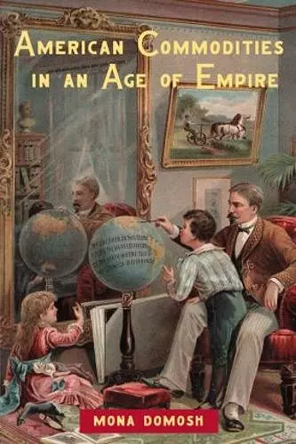 American Commodities in an Age of Empire cover