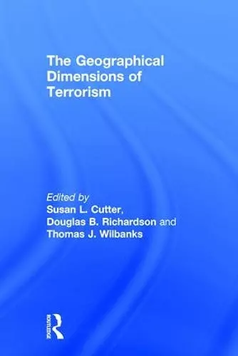 The Geographical Dimensions of Terrorism cover