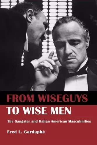 From Wiseguys to Wise Men cover