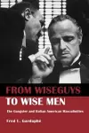 From Wiseguys to Wise Men cover