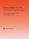 Human Rights in Cuba, El Salvador and Nicaragua cover