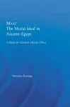 Maat, The Moral Ideal in Ancient Egypt cover