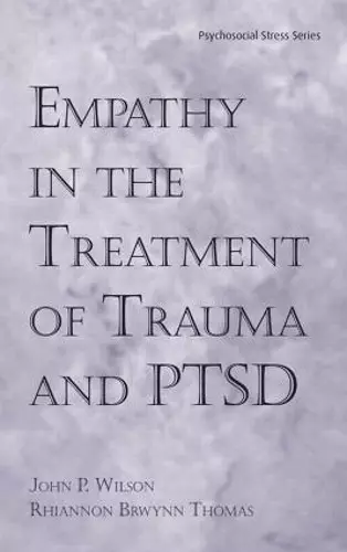 Empathy in the Treatment of Trauma and PTSD cover