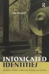 Intoxicated Identities cover