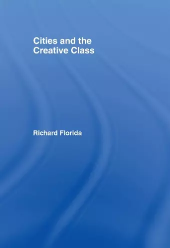 Cities and the Creative Class cover