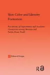 Skin Color and Identity Formation cover
