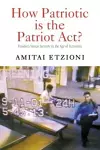 How Patriotic is the Patriot Act? cover