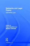 Nietzsche and Legal Theory cover
