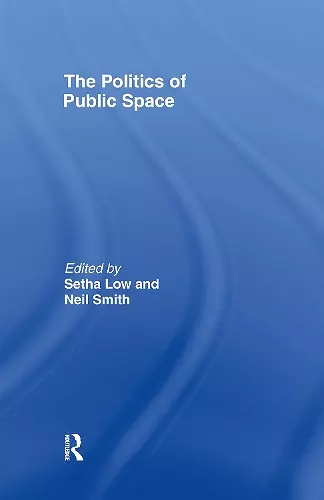 The Politics of Public Space cover