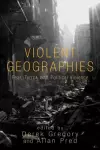 Violent Geographies cover