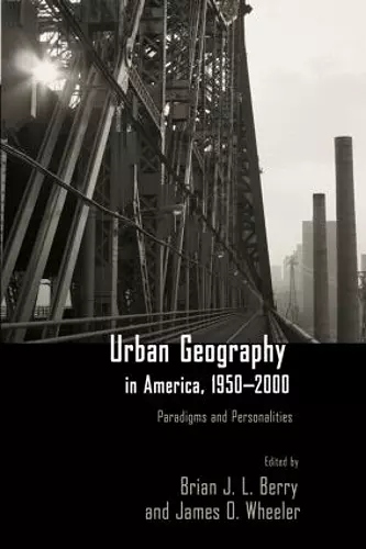 Urban Geography in America, 1950-2000 cover