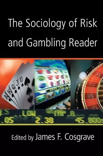 The Sociology of Risk and Gambling Reader cover