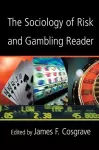 The Sociology of Risk and Gambling Reader cover