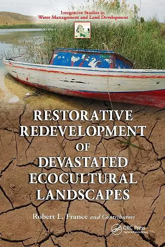 Restorative Redevelopment of Devastated Ecocultural Landscapes cover