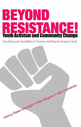 Beyond Resistance! Youth Activism and Community Change cover