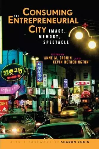 Consuming the Entrepreneurial City cover