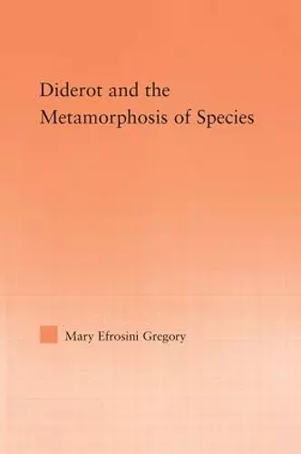 Diderot and the Metamorphosis of Species cover