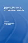 Balancing Dilemmas in Assessment and Learning in Contemporary Education cover