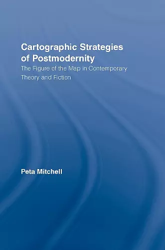 Cartographic Strategies of Postmodernity cover