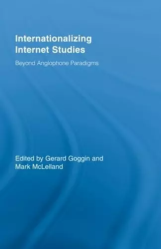 Internationalizing Internet Studies cover