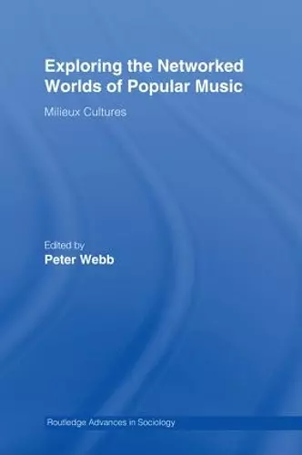 Exploring the Networked Worlds of Popular Music cover