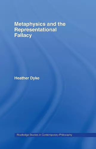 Metaphysics and the Representational Fallacy cover